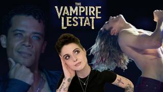 We HAVE to talk about The Vampire Lestat