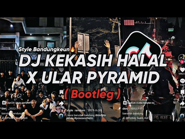 DJ WALI KEKASIH HALAL ( BOOTLEG ) X ULAR PYRAMID SOUND PRESET - Dj Gombal Remix class=