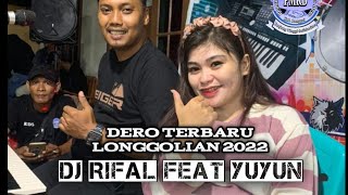 Mp3 Dero Dj Rifal feat yuyun Terbaru 2022