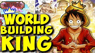Why One Piece is the King of World Building