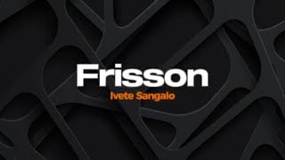 Frisson - Ivete Sangalo - Karaokê