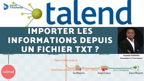 25-Tuto TALEND : Comment importer les informations depuis un fichier TXT ?