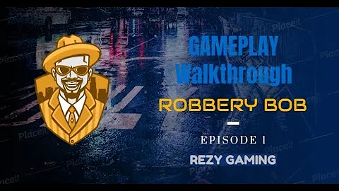 I'm a thief? ( Robbery Bob Part 1)