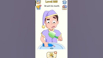 DOP 5 Level 265 Brush his teeth 🪥