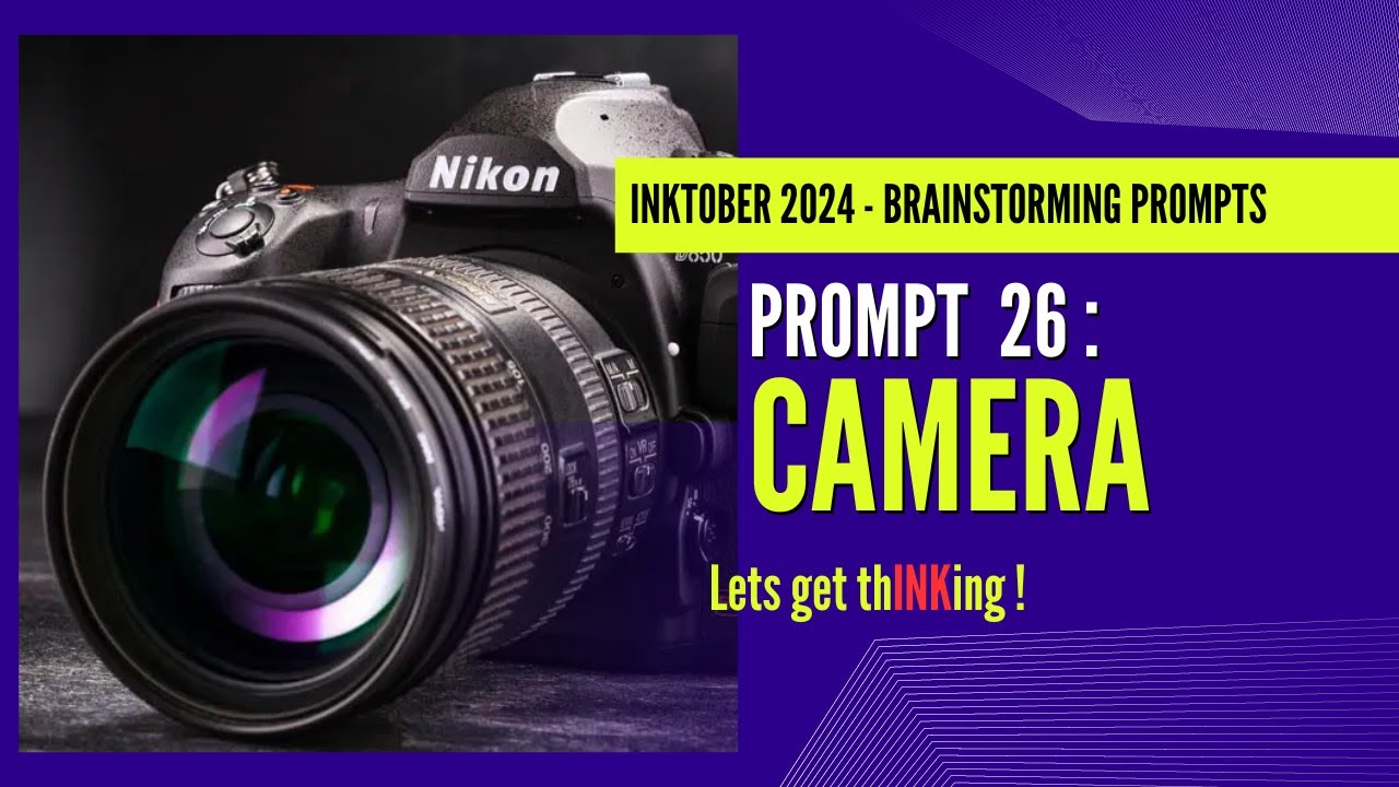 Inktober 2024 Brainstorming - Prompt 26: CAMERA