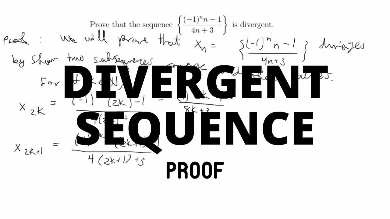 [Proof] Sequence is divergent YouTube
