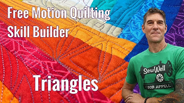 Machine Quilting Skill Builder with Rob Appell - Triangles