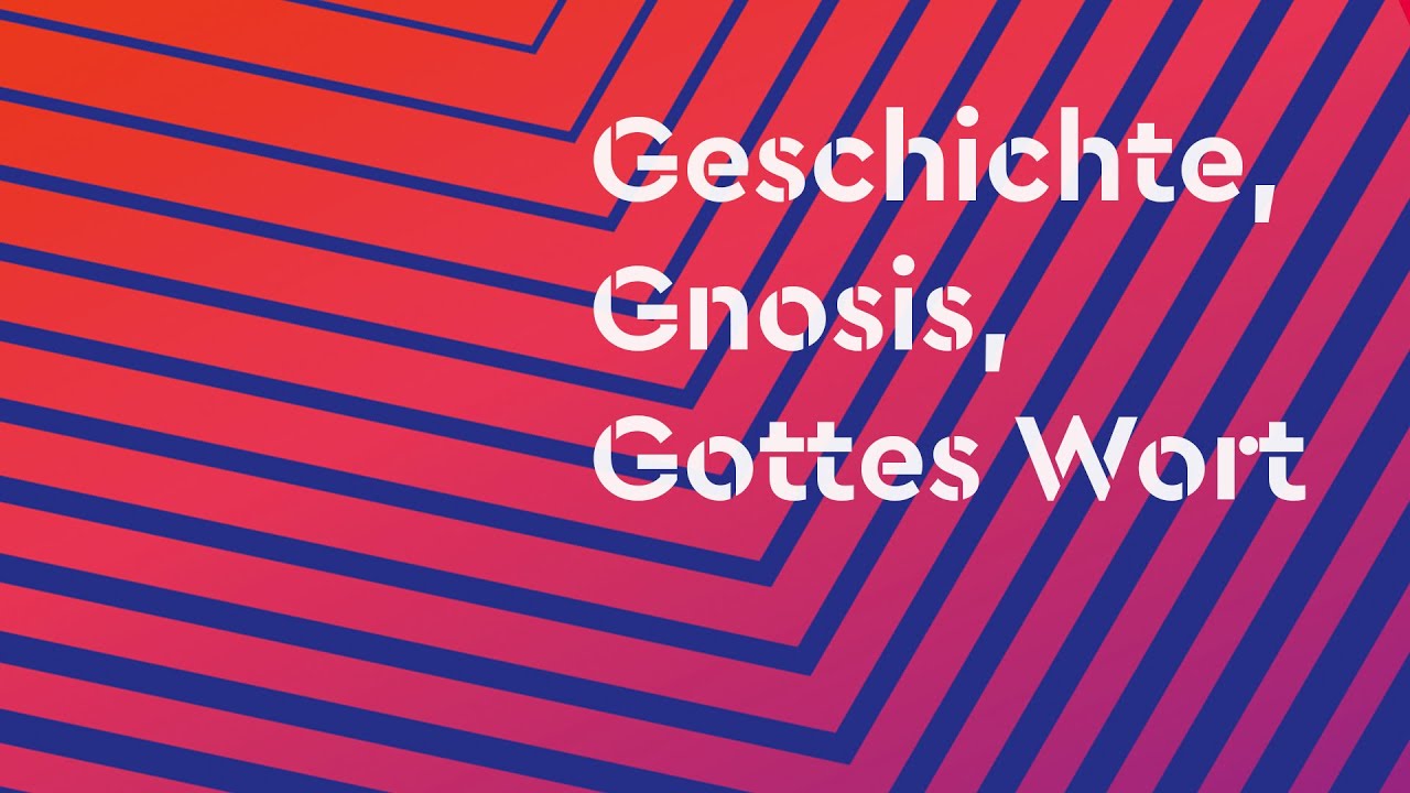 Geschichte, Gnosis, Gottes Wort: Die Bibel bei den frühen Christen | 9.6.1