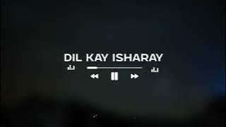 Dil Kay Isharay -Taha G | Vocals only