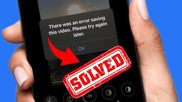 How to fix there was an error saving this video please try again later in iPhone (2024)