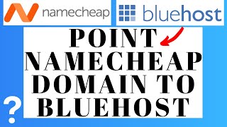 How To Point Namecheap Domain Name To Bluehost Hosting 🔥 (UPDATED Tutorial!)