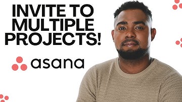 How to Invite Someone to Multiple Projects in Asana (Step-by-Step Tutoria)