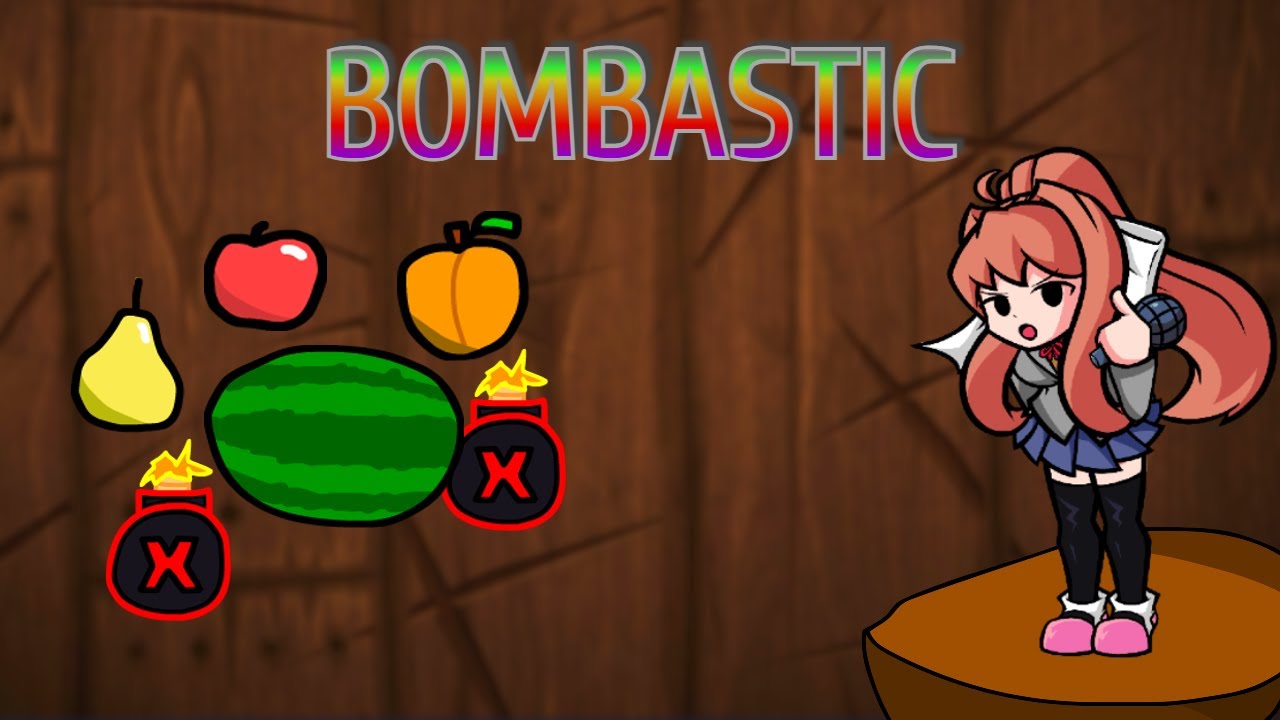 Bombastic - FNF: Fruit Ninja / Monika Cover