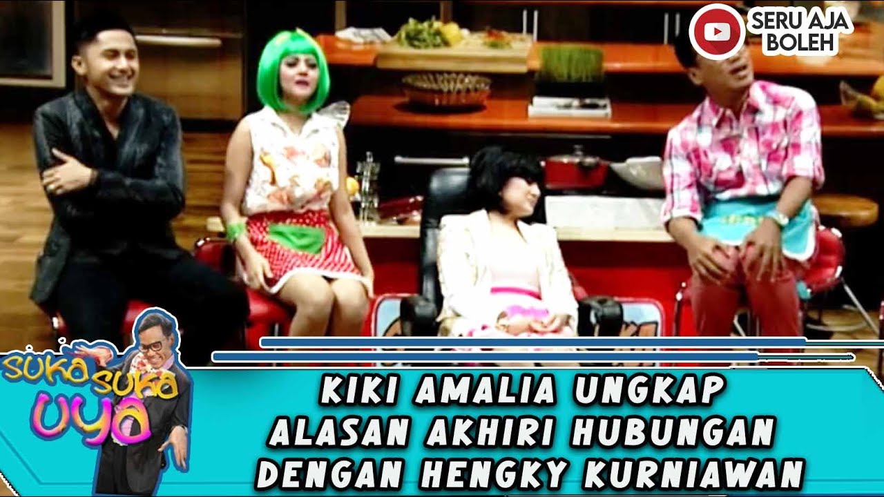 KIKI AMALIA UNGKAP ALASAN AKHIRI HUBUNGAN DENGAN HENGKY KURNIAWAN - SUKA SUKA UYA