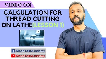 Calculation for Thread Cutting on Lathe । Lesson 01 (Bengali)
