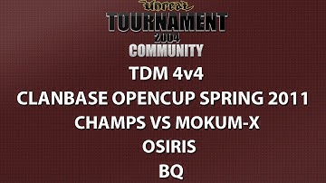 UT2004 4v4 TDM - ClanBase OpenCup Spring 