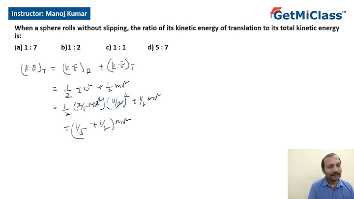 Rolling Sphere Kinetic Energy Ratio KCET 11th Physics Rotational Motion