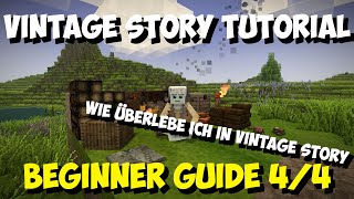 VINTAGE STORY BEGINNER GUIDE 4/4 - Wie überlebe ich in Vintage Story ‍ | GERMAN DEUTSCH HD