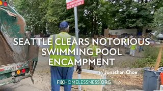Seattle Clears Notorious Swimming Pool Encampment