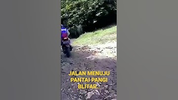 JALANAN EXTRIM MENUJU PANTAI PANGI BLITAR