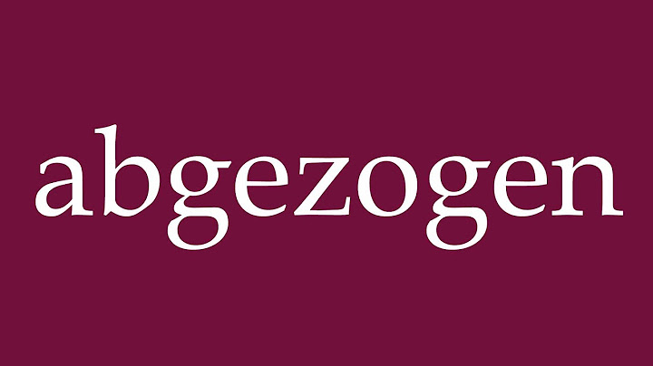 How to Pronounce ''abgezogen'' (deducted) Correctly in German
