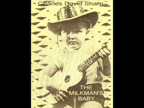THE MILKMAN'S BABY Charles David Sharp