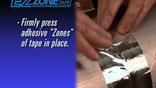 EZ Zone® Tape PURGE GAS RETAINING TAPE
