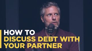 How to Discuss Debt with Your Partner