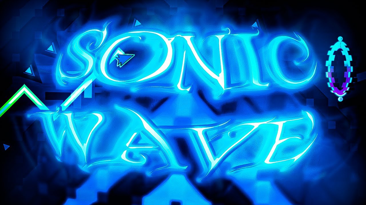 Sonic Wave 100% (Extreme Demon) by Cyclic | On Stream | RAIDED BY JUNIPER - .