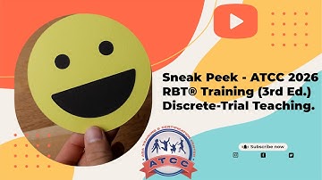 Sneak Peek - ATCC 2026 RBT® Training Video (3rd Ed.): Discrete-Trial Teaching.