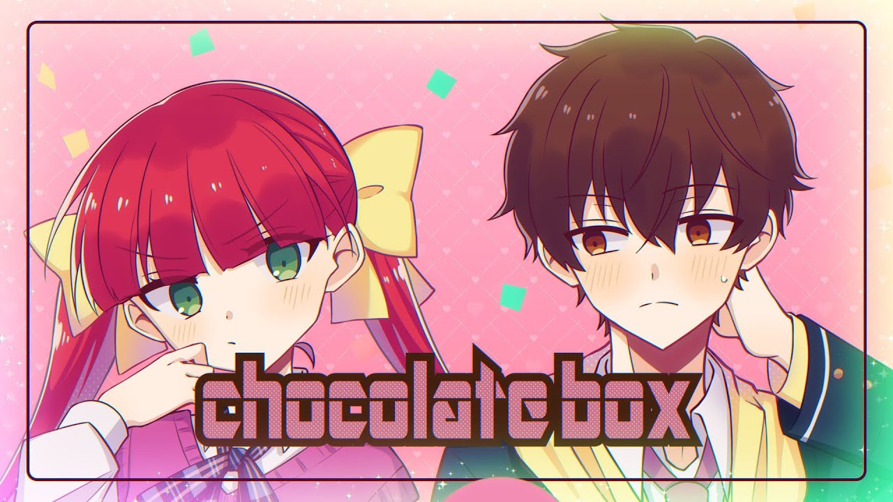 「chocolate box」covered by ラングドシャ&藤乃美空【#ほわうた2023】