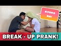 BREAK- UP PR*NK! (SOBRANG UNEXPECTED)