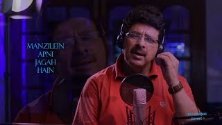 Ravi Vinayak Covers Manzilen Apni Jagah Hain sharabi