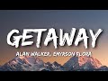 Alan Walker Emyrson Flora Getaway Lyrics mp3