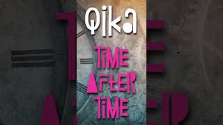 Qika &quot;Time After Time&quot; Ken Sato Edit #dance #italodisco #italodance