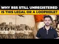Why Is The RSS Still Unregistered After Nearly 100 Years?: Explained
