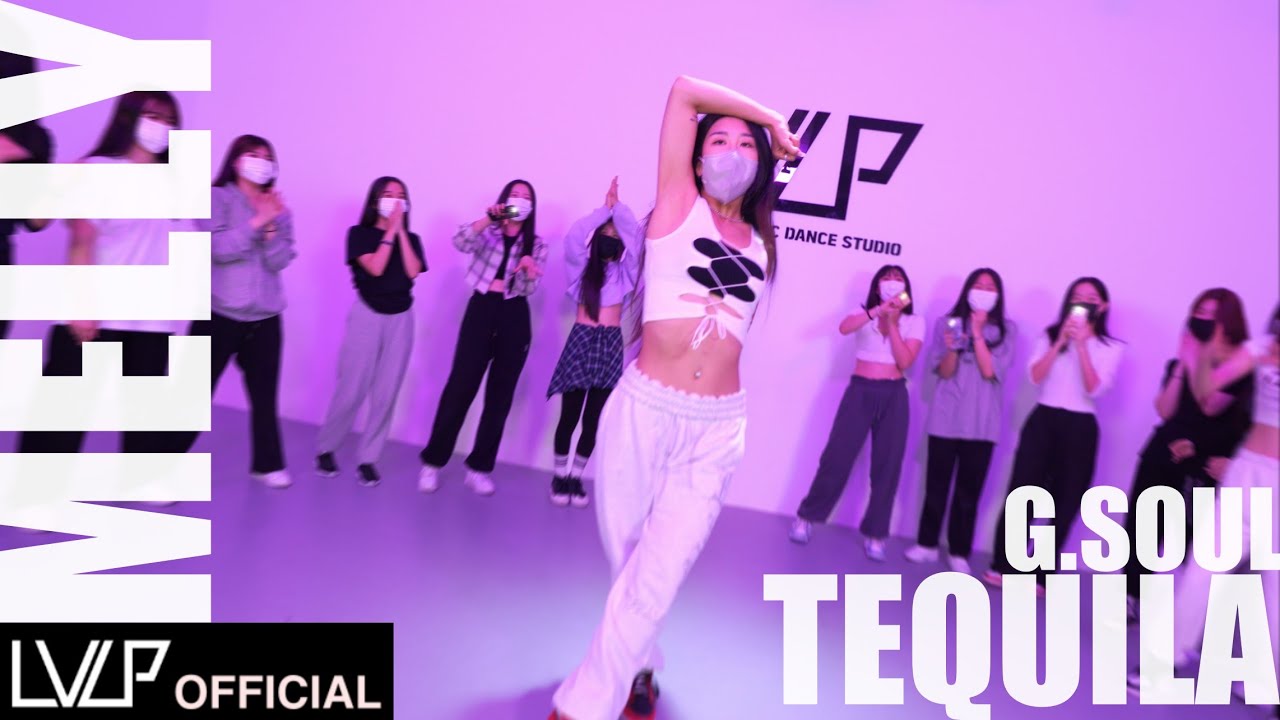 G.Soul (지소울) Tequila (Feat.후디(Hoody)) / Choreography by MELLY YouTube