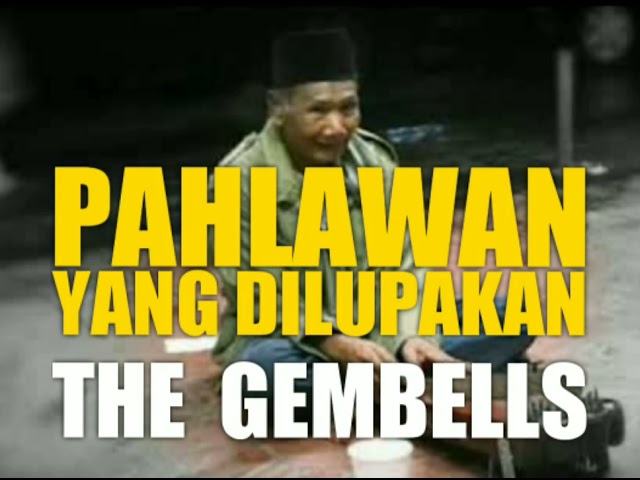 THE GEMBELLS - PAHLAWAN YANG DILUPAKAN - lirik class=