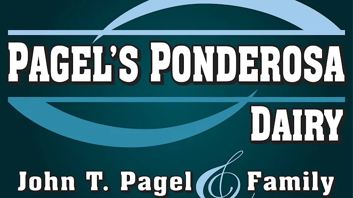 Pagel's Ponderosa Dairy Living the Dream