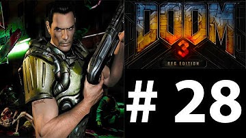 Doom 3 BFG: Part 28 - Delta Labs (Gameplay Walkthrough)