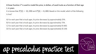 AP Precalculus Practice Test: Unit 1 Question #16 Writing a Linear Function Model