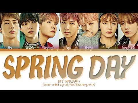 BTS (방탄소년단) - 'Spring Day (봄날)' Lyrics [Color Coded Lyrics Han/Rom/Eng/가사]