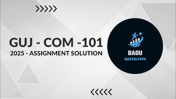 BAOU GUJ-COM-101 Assignment Solution 2025 | Gujarati Compulsory | FY BAOU Assignment 2025