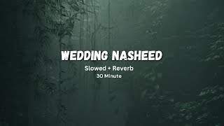 Wedding Nasheed - Wedding Nasheed Layric - 1 Hour screenshot 3