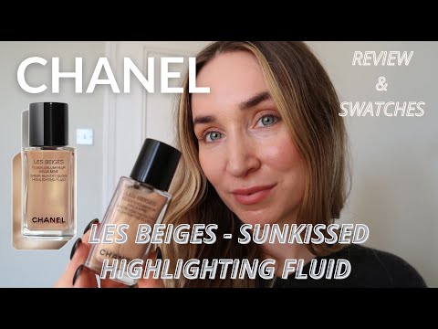 Les Beiges Sheer Healthy Glow Highlighting Fluid in Sunkissed, #CHANE, Chanel Les Beiges