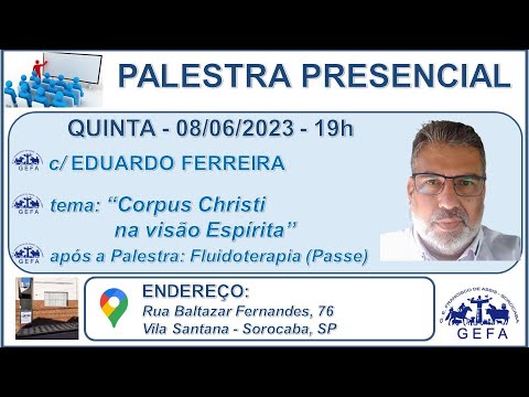 Assista: Palestra Presencial - c/ EDUARDO FERREIRA (08/06/2023)