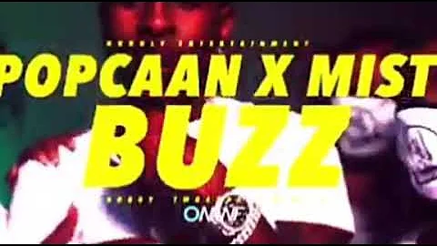 Popcaan X Mist - buzz (Official)