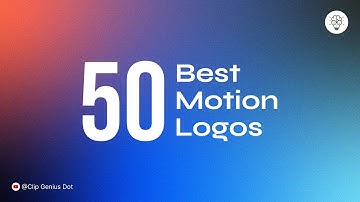 Top 50 Animation Logos | Best Motion Logos | Creative Logo Animations | Clip Genius Dot
