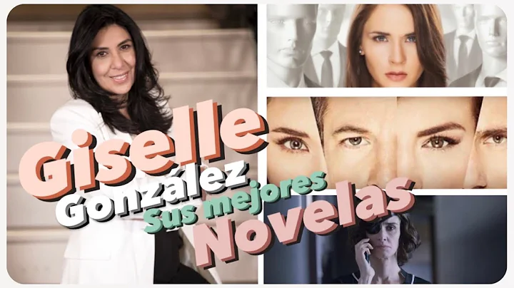 Las 5 mejores novelas de Giselle Gonzlez