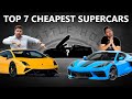 Top 7 Cheapest Supercars You Can Buy